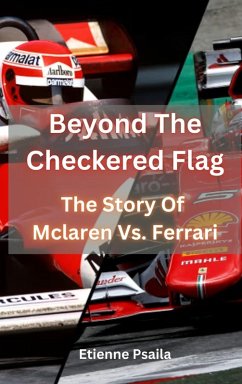 Cover Beyond The Checkered Flag - The Story Of McLaren Vs. Ferrari