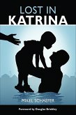 Lost in Katrina (eBook, ePUB) Lost in Katrina (eBook, ePUB)