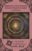 Mysteries of the Ancients Esoteric Wisdom Unveiled (eBook, ePUB) Mysteries of the Ancients Esoteric Wisdom Unveiled (eBook, ePUB)
