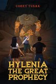 Hylenia: The Great Prophecy (eBook, ePUB) Hylenia: The Great Prophecy (eBook, ePUB)