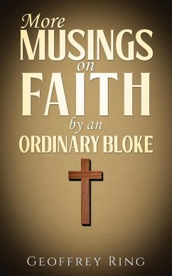 Cover More Musings on Faith by an Ordinary Bloke (eBook, ePUB)