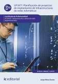 Planificación de proyectos de implantación de infraestructuras de redes telemáticas. IFCT0410 (eBook, ePUB) Planificación de proyectos de implantación de infraestructuras de redes telemáticas. IFCT0410 (eBook, ePUB)