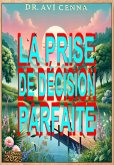 La prise de décision parfaite (eBook, ePUB)