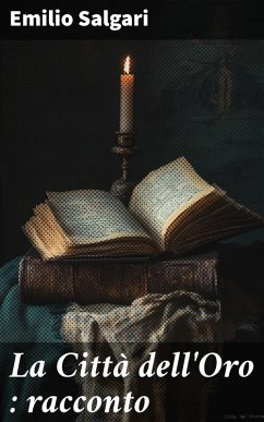 Cover La Città dell'Oro : racconto (eBook, ePUB)