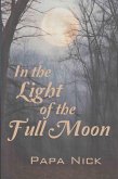 In the Light of a Full Moon (eBook, ePUB)
