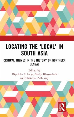 Locating the 'Local' in South Asia Cover Locating the 'Local' in South Asia