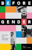 Before Gender Before Gender