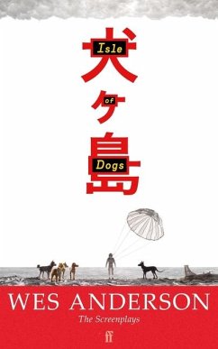 Isle of Dogs - Anderson, Wes