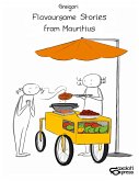 Flavoursome Stories from Mauritius (eBook, ePUB)