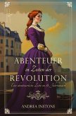 Abenteuer in Zeiten der Revolution Abenteuer in Zeiten der Revolution