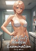 The Girl's Medical Examination The Girl's Medical Examination