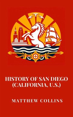 Cover History of San Diego (California, U.S.) (eBook, ePUB)