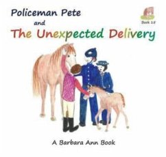 Cover Policeman Pete and the Unexpected Delivery