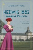 Hedwig 1882 - Vornehme Pflichten Hedwig 1882 - Vornehme Pflichten