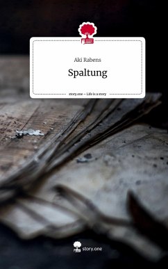 Cover Spaltung. Life is a Story - story.one
