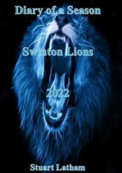 Cover Diary of a Season Swinton Lions 2022