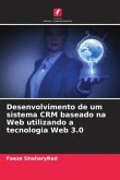 Desenvolvimento de um sistema CRM baseado na Web utilizando a tecnologia Web 3.0 Desenvolvimento de um sistema CRM baseado na Web utilizando a tecnologia Web 3.0