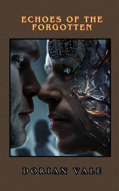 Echoes of the Forgotten (eBook, ePUB) - Vale, Dorian