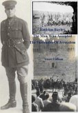 Hadrian Bayley - The Man who accepted the Surrender of Jerusalem Hadrian Bayley - The Man who accepted the Surrender of Jerusalem