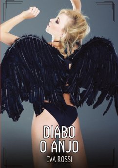 Diabo o Anjo - Rossi, Eva