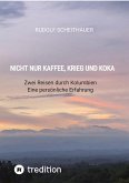 Nicht nur Kaffee, Krieg und Koka Nicht nur Kaffee, Krieg und Koka