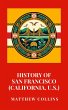 History of San Francisco (California,... - Bild 1