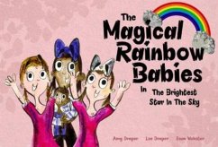 The Magical Rainbow Babies - Draper, Amy; Draper, Lee The Magical Rainbow Babies - Draper, Amy; Draper, Lee