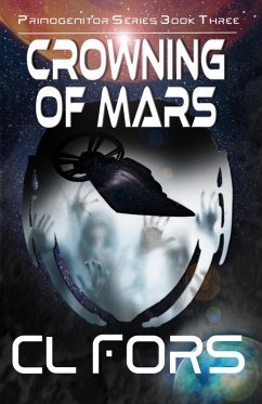 Crowning of Mars (Primogenitor Series, #3) (eBook, ePUB) - Fors, C. L.