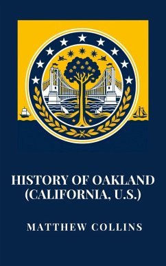 Cover History of Oakland (California, U.S.) (eBook, ePUB)
