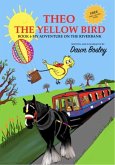 THEO THE YELLOW BIRD BOOK 6 THEO THE YELLOW BIRD BOOK 6