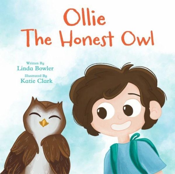 Ollie the Honest Owl Ollie the Honest Owl
