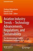 Aviation Industry Trends - Technology Advancements, Regulations, and Sustainability Aviation Industry Trends - Technology Advancements, Regulations, and Sustainability