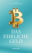 Bitcoin - Das ehrliche Geld - Bild 1