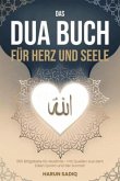 Das Dua Buch für Herz und Seele Das Dua Buch für Herz und Seele