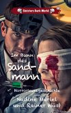 Im Bann des Sandmann Im Bann des Sandmann