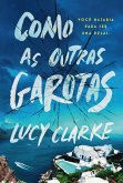 Como as outras garotas (eBook, ePUB) Como as outras garotas (eBook, ePUB)