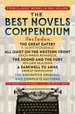 The Best Novels Compendium (Featuring The Great Gatsby, All Quiet on the Western Front, The Sound and the Fury, and A Farewell to Arms) (eBook, ePUB) The Best Novels Compendium (Featuring The Great Gatsby, All Quiet on the Western Front, The Sound and the Fury, and A Farewell to Arms) (eBook, ePUB)