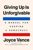 Giving Up Is Unforgivable (eBook, ePUB)