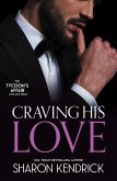 The Tycoon's Affair: Craving His Love (eBook, ePUB)