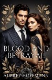 Blood and Betrayal (eBook, ePUB)