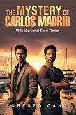The Mystery of Carlos Madrid (eBook, ePUB)