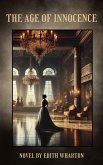The Age of Innocence (eBook, ePUB) The Age of Innocence (eBook, ePUB)