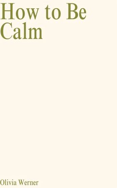 Cover How to Be Calm (eBook, ePUB)