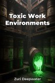 Toxic Work Environments (eBook, ePUB)