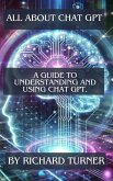 All About Chat GPT (eBook, ePUB) All About Chat GPT (eBook, ePUB)