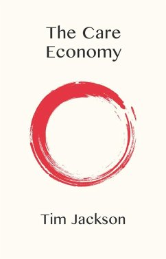 The Care Economy (eBook, ePUB) - Jackson, Tim