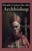 Death Comes for the Archbishop (eBook, ePUB) Death Comes for the Archbishop (eBook, ePUB)