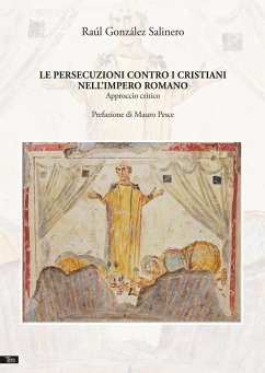Cover Le persecuzioni contro i cristiani nell'Impero romano (eBook, ePUB)