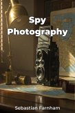 Spy Photography (eBook, ePUB)