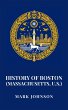 History of Boston (Massachusetts, U.S.)... - Bild 1